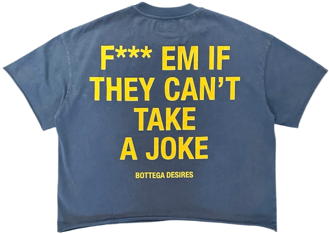 Bottega Desires 'Fuck Em' Navy Tee