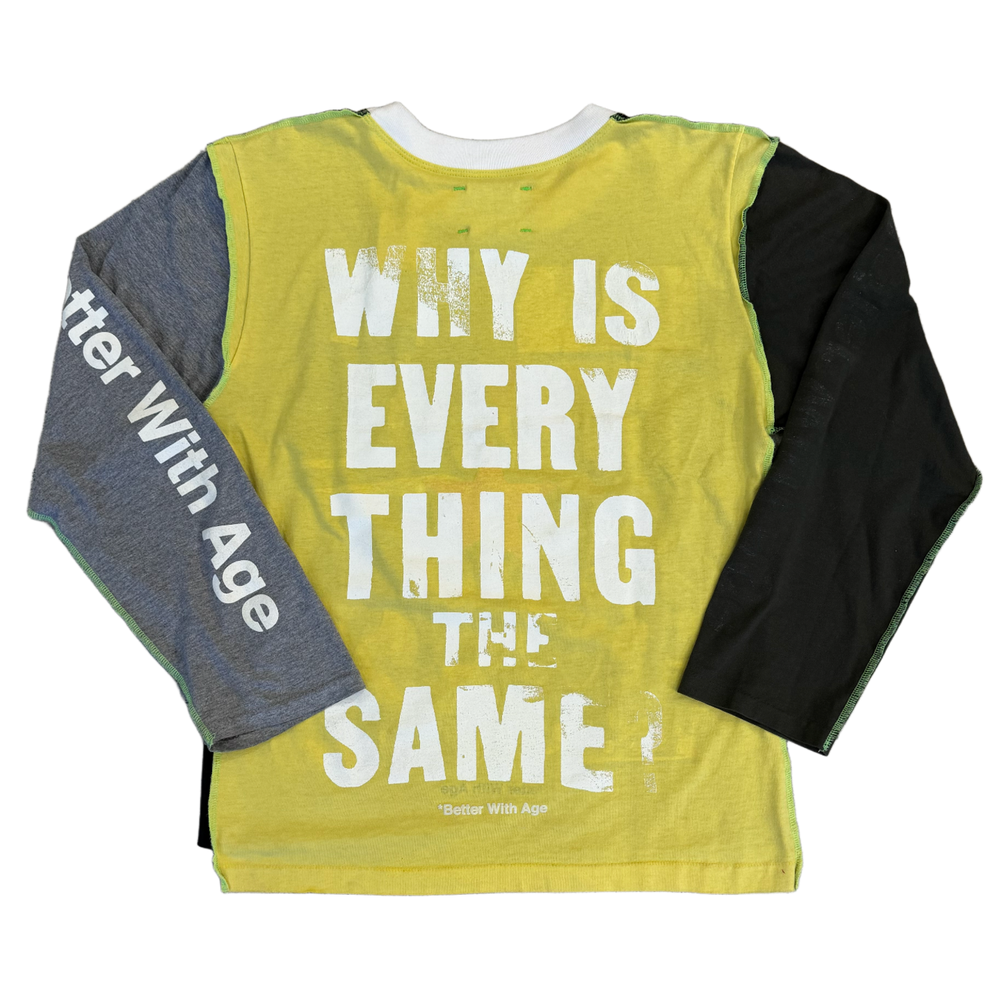 *Better With Age 'Everything The Same' Reversible Longsleeve